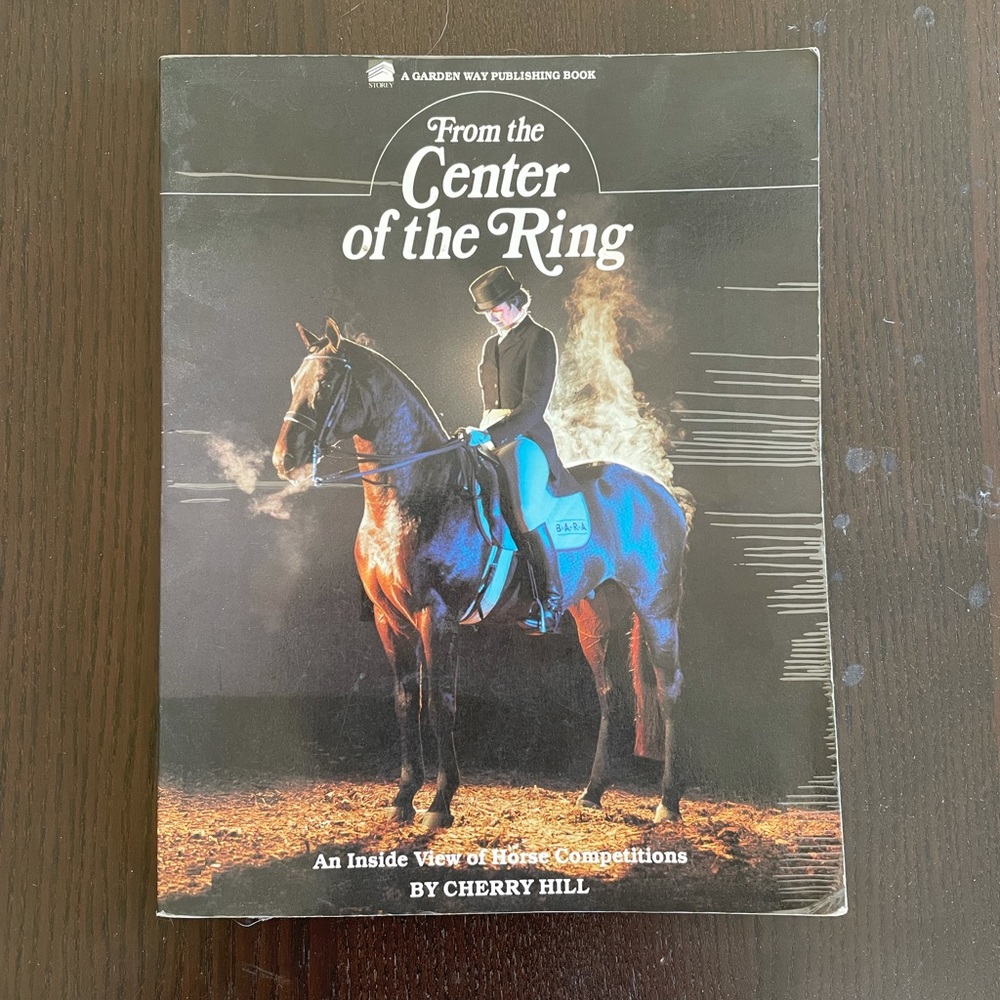 “From the Center of the Ring” Riding Book